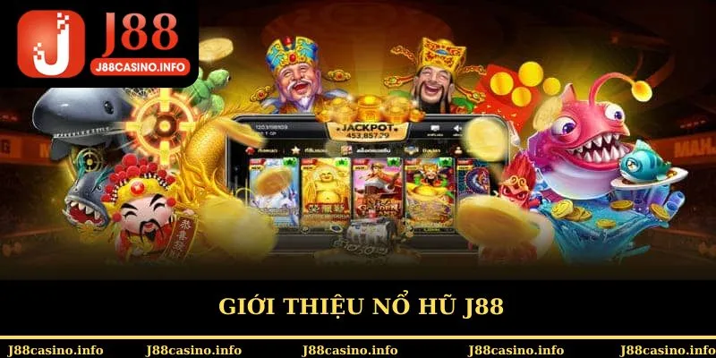 Giới thiệu nổ hũ J88