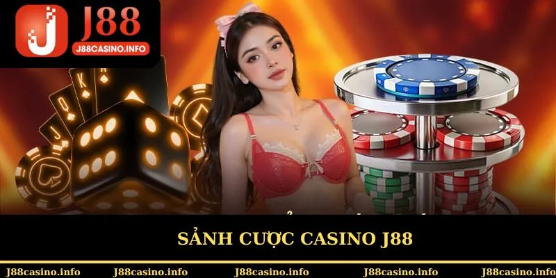 Sảnh cược Casino J88