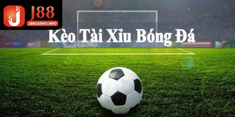 Tài xỉu bóng đá là gì?