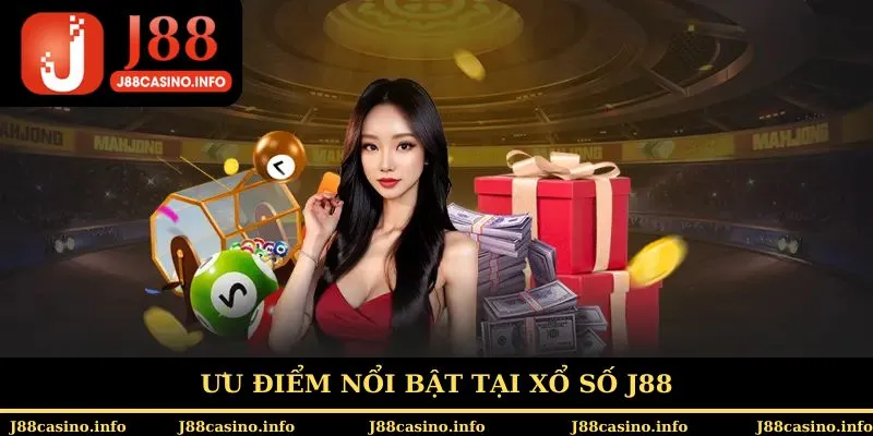 Ưu điểm xổ số J88